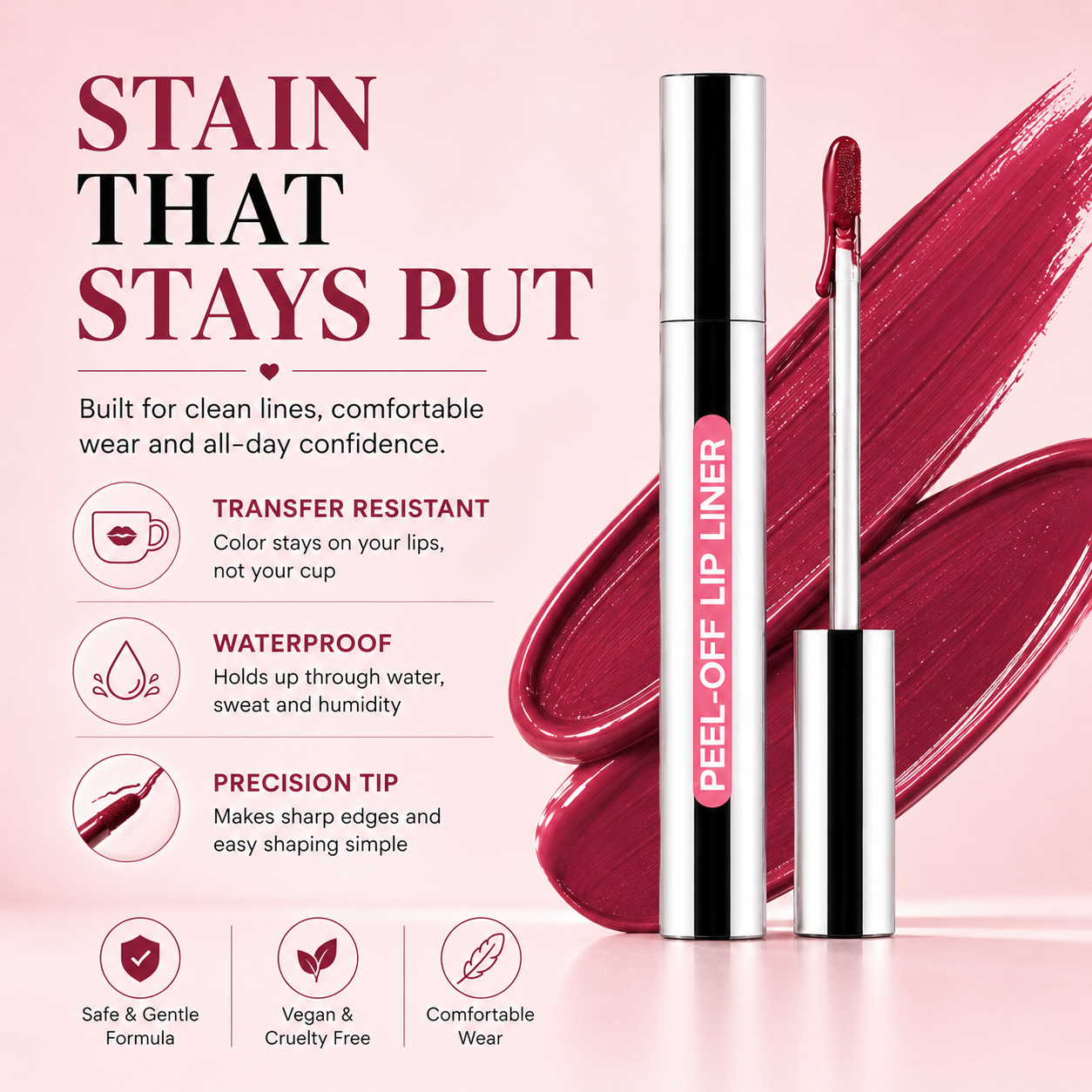 The Lip Liner That Stays Until You Take It Off.